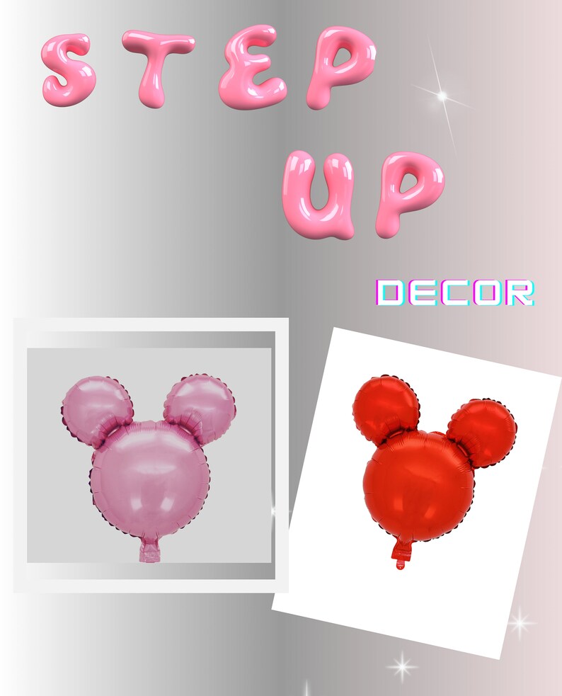 Puede incluir: Dos globos de aluminio con forma de Mickey Mouse, uno rosa y otro rojo, con el texto "STEP UP DECOR" en letras rosas encima.