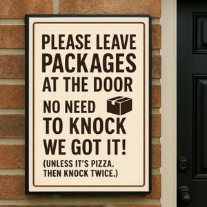 Letrero divertido de entrega: deja los paquetes en la puerta sin tocar, a menos que sea pizza. Letrero para puerta de entrada de exterior.