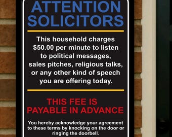 Funny No Soliciting Sign: 50 Dollars Per Minute, Laminated Print