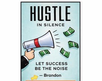 Personalized Hustle in Silence Laminated Print | Custom Name Motivation