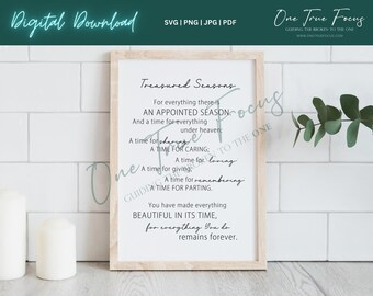Treasured Seasons Appointed Time Poem Remember SVG Png Jpg, Pdf, Silhouette, Cricut, Religious Svg Loss Mourning Grieve A Time For