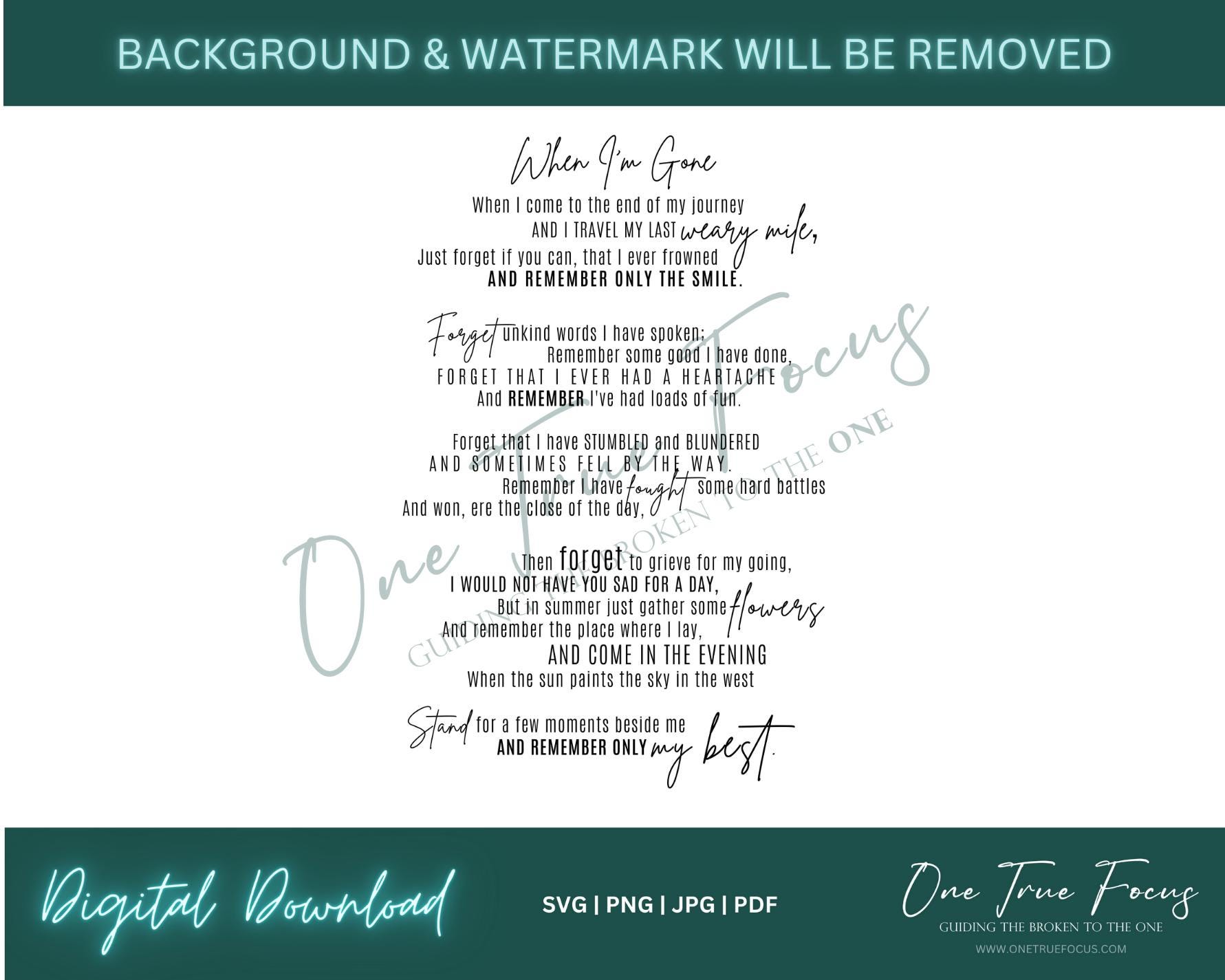 When I'm I Am Gone Funeral Poem Remember SVG Png