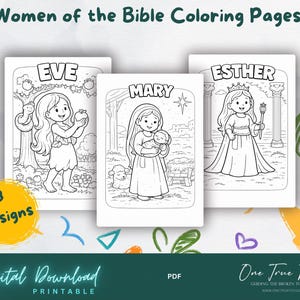 May include: Printable digital download of coloring pages depicting women from the Bible. The designs include Eve, Mary, and Esther, with the text "8 Designs" in a yellow circle. The words "Digital Download Printable" are also visible.
