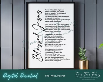 Blessed Jesus Hold My Hand SVG Png Jpg, Pdf, Silhouette, Cricut, Religious Svg, Hymn