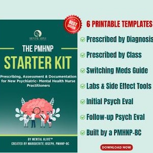 May include: A teal and white digital product cover titled "THE PMHNP STARTER KIT" with the text "Prescribing, Assessment & Documentation for New Psychiatric- Mental Health Nurse Practitioners." Includes a "Best Seller" badge and a list of 6 printable templates.