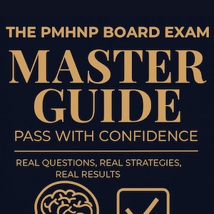 May include: A navy blue book cover with gold text promoting the PMHNP board exam. The title reads 'MASTER GUIDE' in large, bold letters. Below, it states 'PASS WITH CONFIDENCE.' Additional text highlights 'REAL QUESTIONS, REAL STRATEGIES, REAL RESULTS.' A brain graphic and checkmark are featured, with 'MENTAL ALIVE' at the bottom.