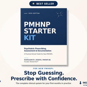 PMHNP Starter Kit, Psychiatric NP Resources, Assessment, SOAP Note Template, Medication Guide