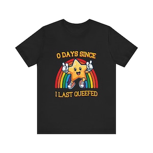 Camiseta de hace 0 días desde la última vez que me tiré pedos vaginales, humor divertido y vergonzoso para adultos, camiseta vergonzosa de Queef Queen, pedos vaginales vergonzosos inapropiados