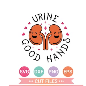 Urine Good Hands svg png, kidneys svg, Cricut Design Space, Silhouette,Instant Download, Svg, Png, Eps, Dxf CF-201-ugh