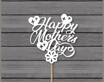 Download Happy Mothers Day Cake Topper Svg Etsy
