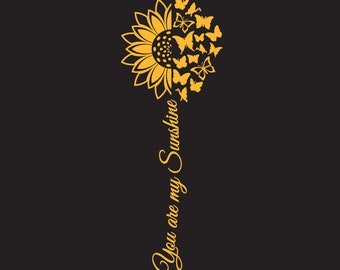 Download You Are My Sunshine Sunflower Svg Etsy