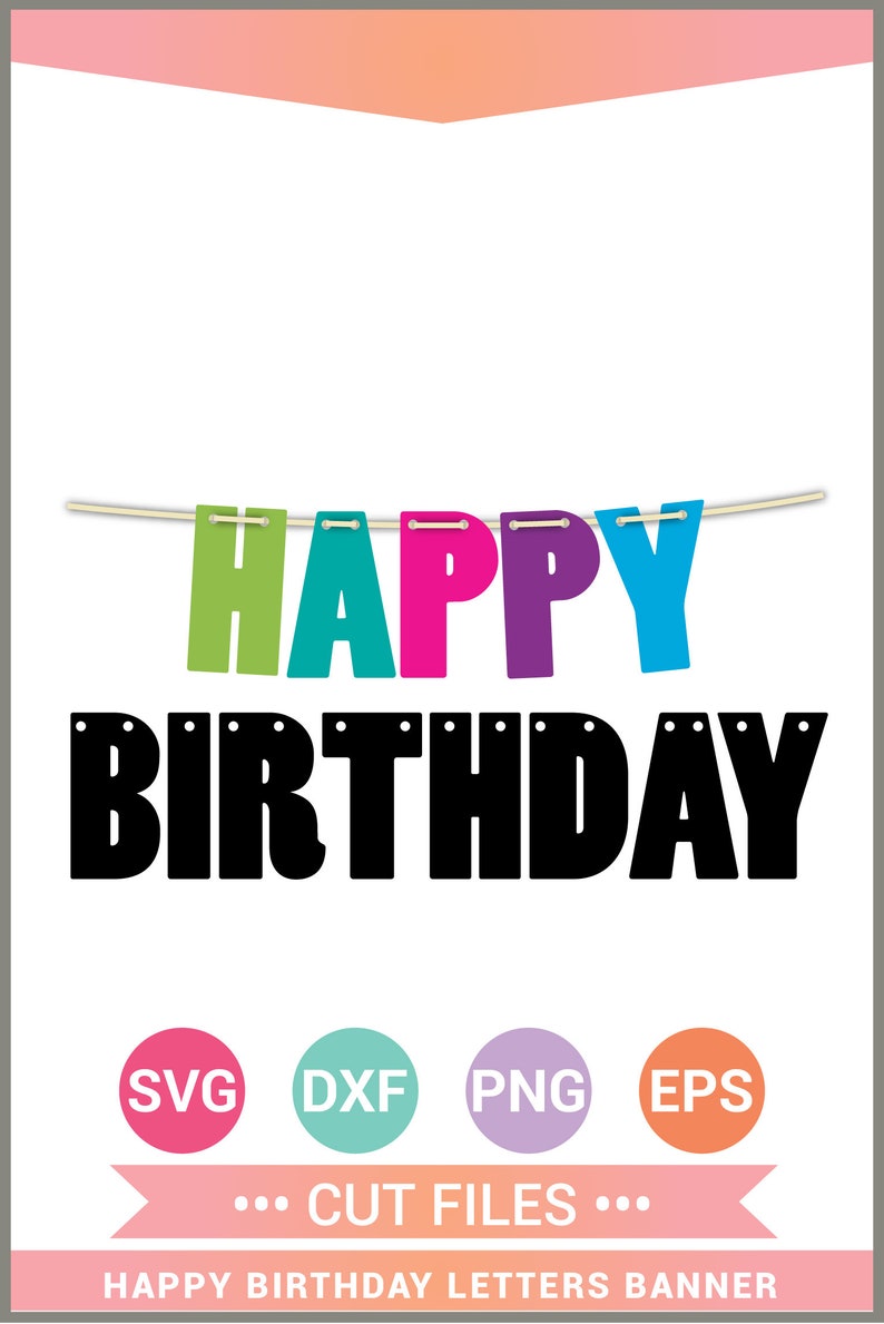 happy birthday letters banner svg cut files cricut design etsy