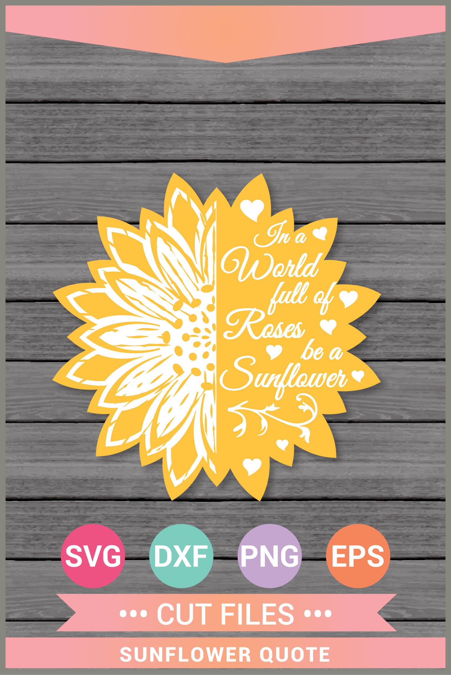 Free Free 83 Vinyl Cricut Sunflower Quotes Svg SVG PNG EPS DXF File