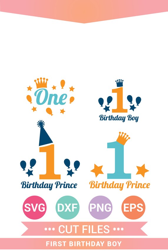 First Birthday Boy Svg Birthday Prince Svg Boy One Svg Etsy