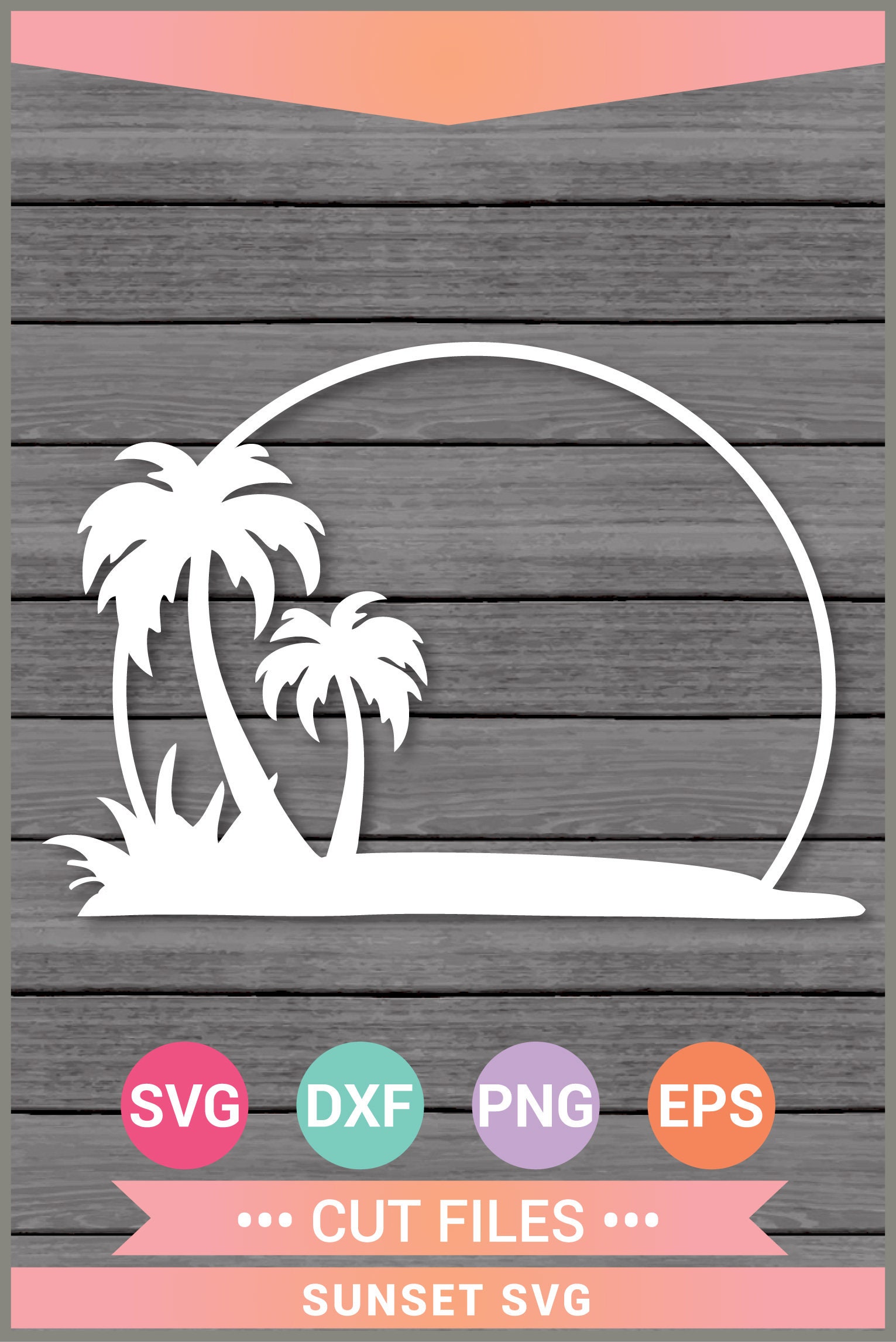 Download Sunset Svg Beach Svg Palm Tree Svg Cut Files Cricut Design Etsy