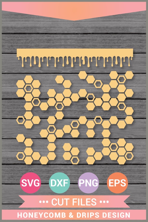 Download Honeycombs and Honey Drips SVG Cut Files Bee Tumbler ...