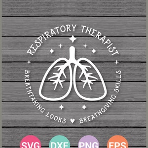 Respiratory Therapist SVG, Lungs svg, Respiratory Tech svg, Cricut Cut Files, Silhouette,Instant Download,Svg, Png, Eps, Dxf CF-201-ResT