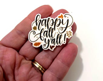 3 Happy Fall Y’All Planar Resins, Flatbacks, Hairbows, hair bow centers, fake bake, embellishments