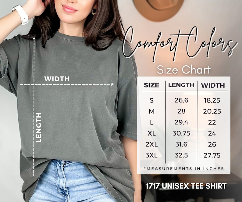 May include: A gray unisex tee shirt with a size chart showing measurements in inches. The chart lists sizes S to 3XL, with lengths from 26.6 to 32.5 inches and widths from 18.25 to 27.75 inches. The text "Comfort Colors" is at the top.