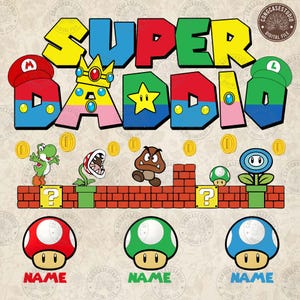 Super Daddio Png, Best Dad Ever Png, Movie Super Cartoon Character Png, Custom Father's Day Gift, Super Dad Png, Gamer Dad, Digital Download