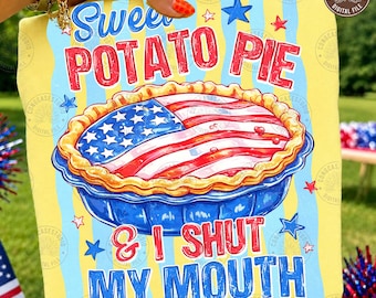 Sweet Potato Pie & I Shut My Mouth PNG: Funny Southern Patriotic Shirt Design, Digital Download