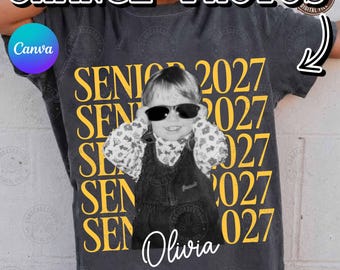Custom Photo Senior 2027 Png: Personalized Class of 2027 Canva Template, Custom Name Photo Png, Senior 2027, Retro Grad, Digital Download