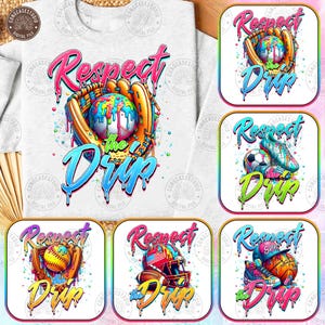 Respect The Drip Png Bundle, Baseball Mama Png, Softball Mom Png,Football Png, Retro Baseball Drip Png, Ice Cream Drip Png, Digital Download