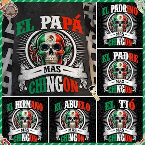 El Papa Mas Chingon PNG Bundle, Papa Latino PNG, Mexican Flag Papa Png, Spanish Dad Png, Dad Chicano PNG, Fathers Day Png, Digital Download