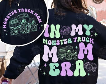 En mi época de mamá fan de los Monster Trucks (PNG y SVG), Monster Truck Mom Era Svg, Monster Truck Svg, Monster Truck Era Svg, Monster Truck, Descarga digital