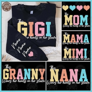 Bundle Custom This Mama/Grandma/Nana Wears Her Heart On Her Sleeve Svg Bundle, Mother&#39;s Day, Mom With Kids Names Heart Svg, Digital Download