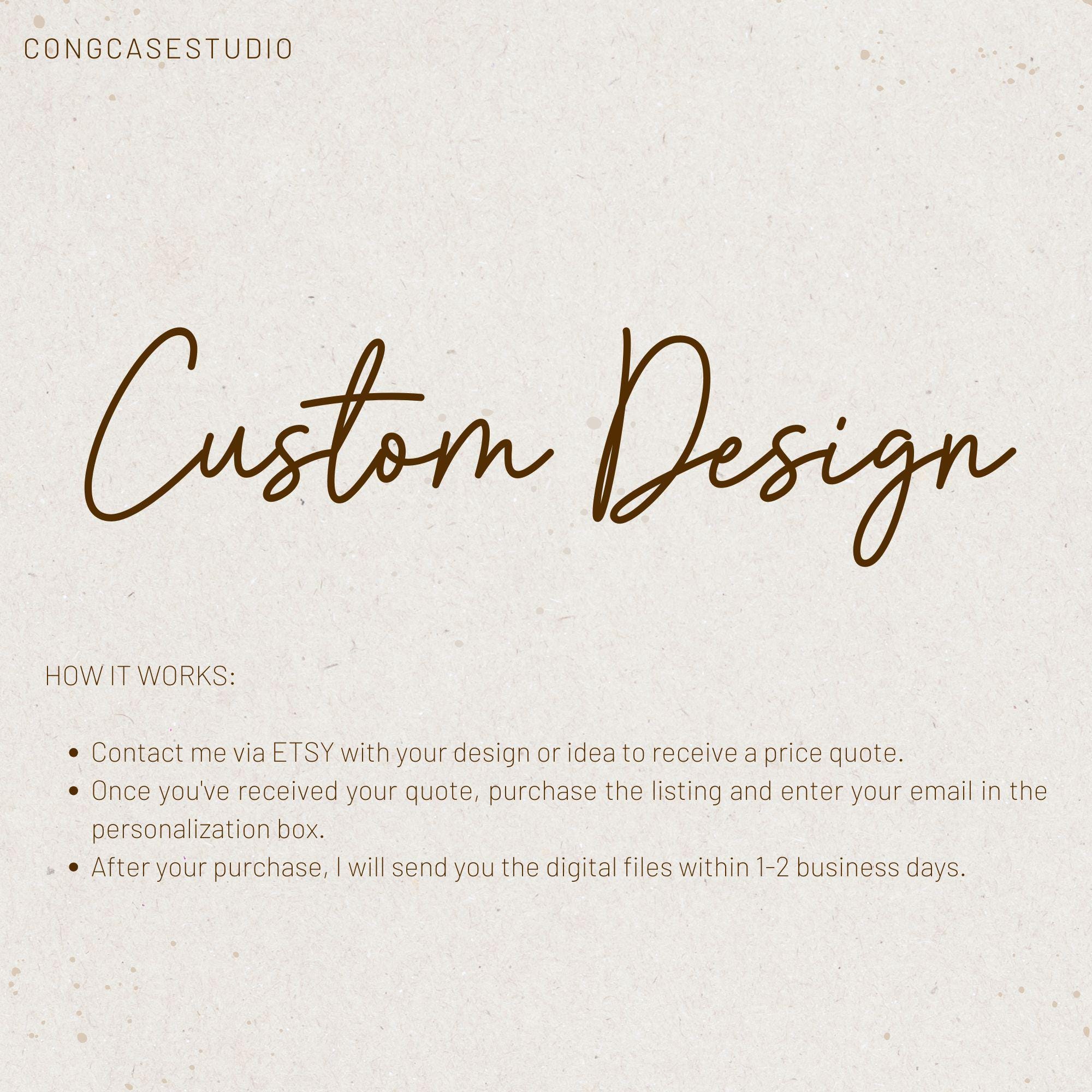 CUSTOM DESIGN - Etsy