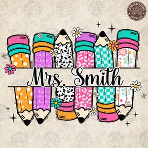 Preppy Pencil Teacher Name Custom Png, Back To School Teacher Shirt Design, First Day School Png, Custom Name Of Teacher , Digital Download