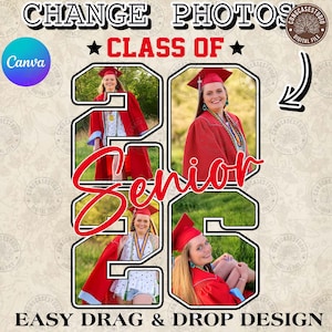 May include: A digital design with the text "Class of 2026 Senior" and photos of graduates in red gowns. The design includes the Canva logo and the text "Easy Drag & Drop Design."