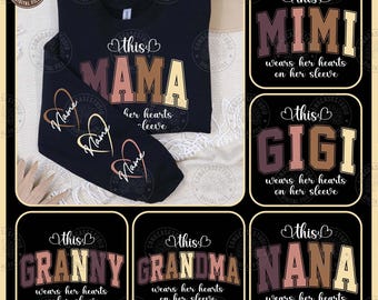 Custom This Mama/Grandma/Nana Wears Her Heart On Her Sleeve Svg Bundle, Mom shirt With Kids Names, Mother&#39;s Day Mama Heart, Digital Download
