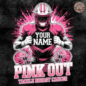 Custom Pink Out Breast Cancer Png, Pink Ribbon, Breast Cancer Football Png, American Football, Pink Out Fight Cancer Shirt,Digital Download