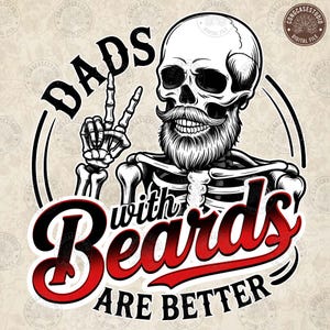 Cooler Vater Png, Vater Leben Png, Väter mit Bärten sind besser Png, lustiger Vater Png, Vater Geburtstagsgeschenk Png, Skelett Vater Design Png, digitaler Download