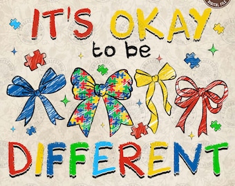 It's Okay To Be Different Png, Different Is Beautiful Png, Autism Png, Autism Coquette Png, Autism Coquette Png,Autism Png, Digital Download