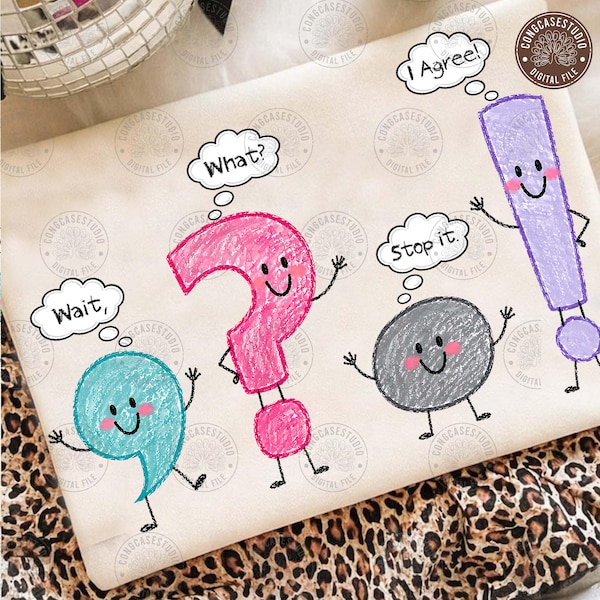Funny Grammar Teacher Png: Punctuation English Teacher Png, Wait What Stop It I Agree Png, Teacher Day Design Png , Digital Download