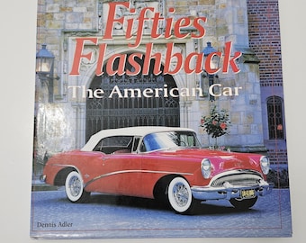 Vintage Classic Car Coffee Table Book - Fifties Flashback: The American Car