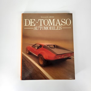 VERY RARE FIND!!! - De Tomaso Automobiles : Wallace A Wyss, Hardcover, Collectible Coffee Table Book 1999