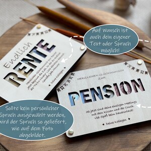May include: Two wooden signs with cut-out lettering. The first sign says "Endlich Rente" and the second sign says "Herzlichen Gl&uuml;ckwunsch zur Pension". Both signs have a decorative border and are on a wooden surface.