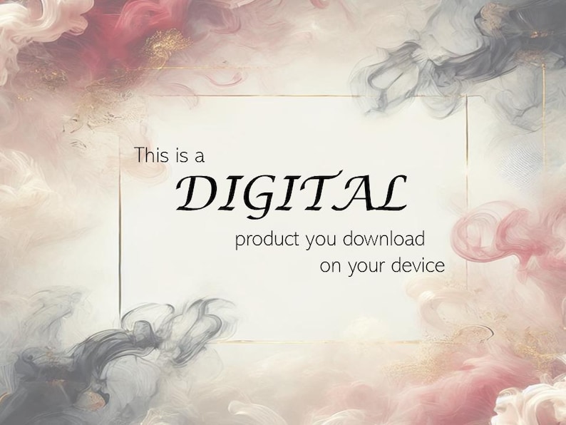 May include: A digital product download graphic with a white background and pink and gray watercolor-like designs. The text reads "This is a DIGITAL product you download on your device."