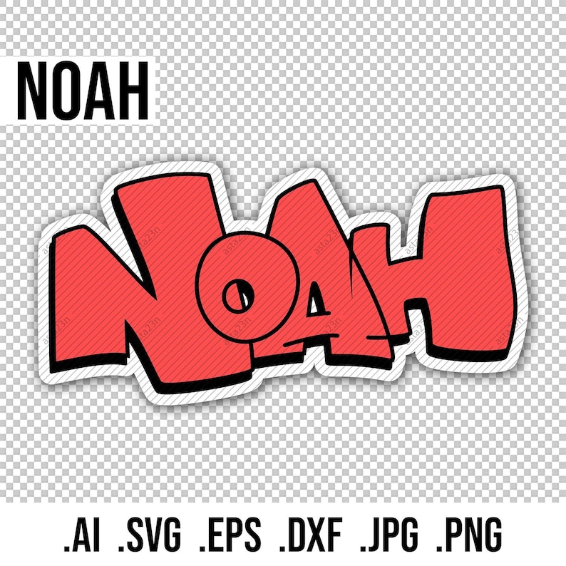 Noah Azael Lettering NOAH Graffiti NAME - Street Art Urban Wall TAG - Layered Vector ...