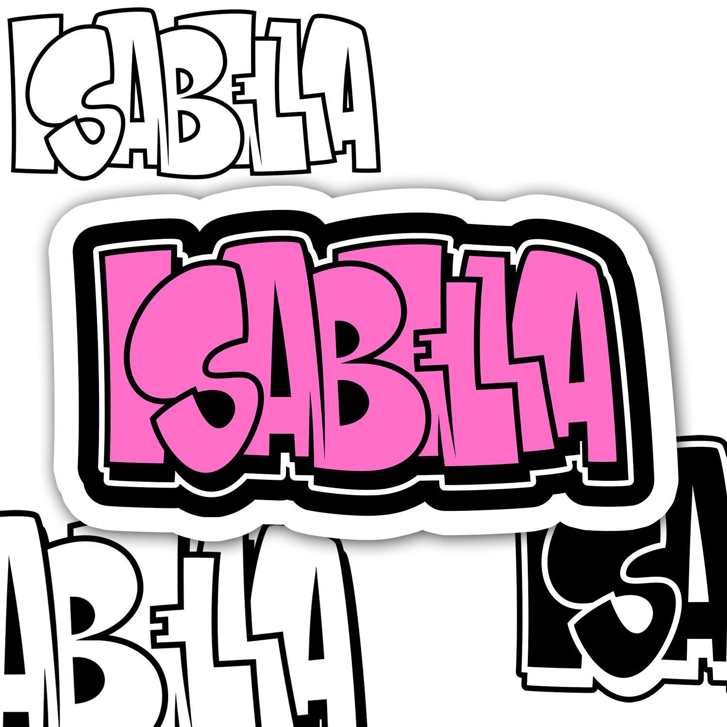 ISABELLA Graffiti NAME - Street Art Urban Wall TAG - Layered