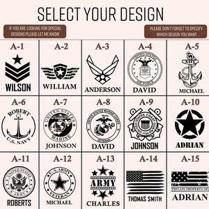 May include: A grid of fifteen black and white graphic design options labeled A-1 through A-15, featuring military-themed emblems, stars, anchors, and American flag motifs with customizable name placeholders and the text SELECT YOUR DESIGN.