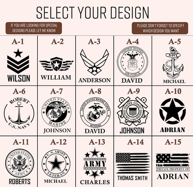 May include: A grid of fifteen black and white graphic design options labeled A-1 through A-15, featuring military-themed emblems, stars, anchors, and American flag motifs with customizable name placeholders and the text SELECT YOUR DESIGN.