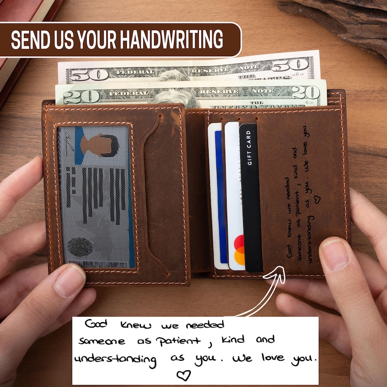 May include: A brown leather wallet with a card slot and a money clip. The wallet is open and has a handwritten note inside that says "God knew we needed someone as patient, kind and understanding as you. We love you."