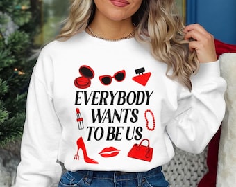 Everybody Wants To Be Us – Fashion PNG, Sassy Movie Quote, Red Shoe Graphic (Digital Download)