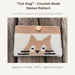 Cat Crochet Book Sleeve Pattern · Tapestry/Intarsia · PDF Download · Beginner Friendly · English & Spanish Instructions
