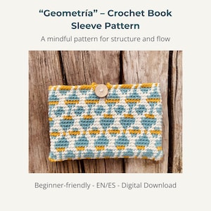 Geometric Crochet Book Sleeve Pattern · Tapestry Technique · PDF Download · Beginner Friendly · English & Spanish Instructions